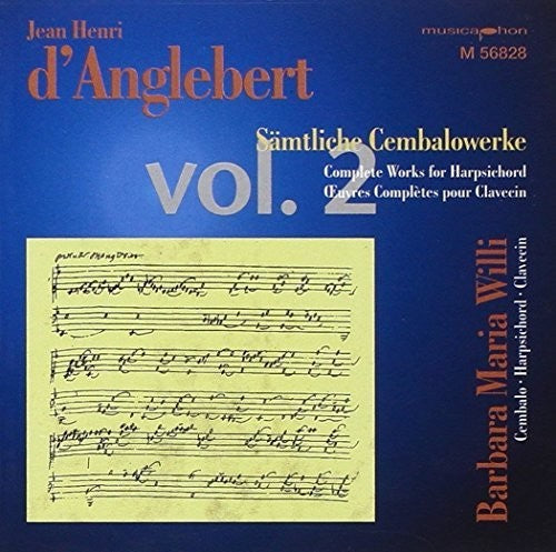 D'Anglebert, J.H.: Complete Original Works for Harpsichord,