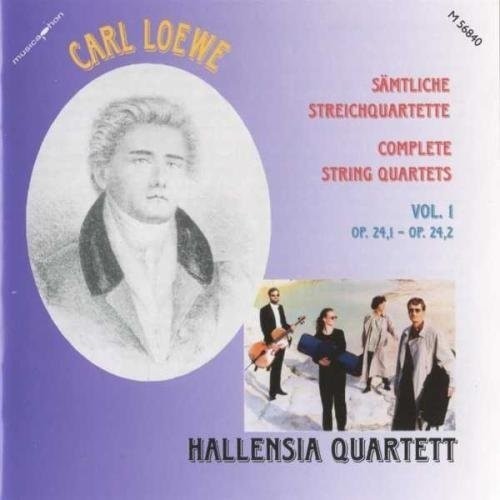 Loewe: Complete String Quartets, Vol. 1