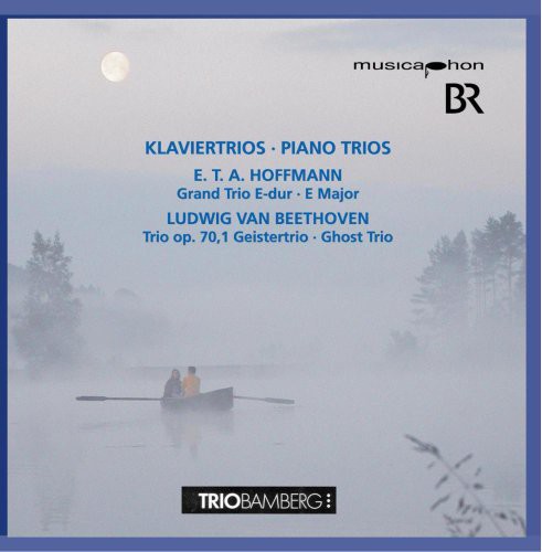 Hoffmann: Grand Trio E-dur - Beethoven: Trio op. 70, 1 Geist