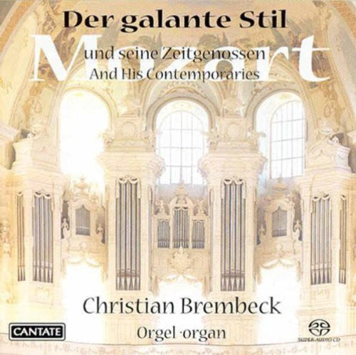 The Gallant Style: Mozart and his Contemporaries