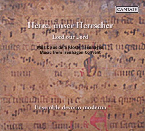 Lord, our Lord (Music from the Convents on the Luneburg Heat