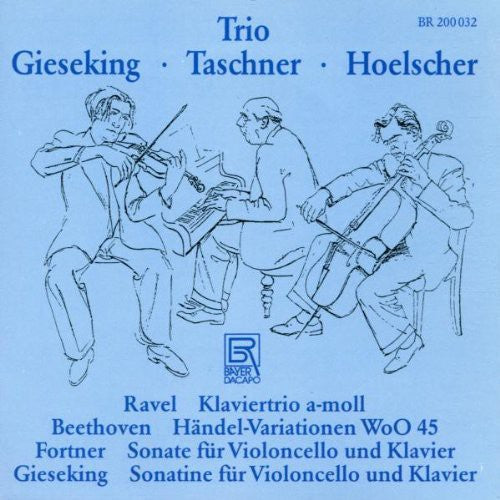 TRIO GIESEKING-TASCHNER-HOELSC