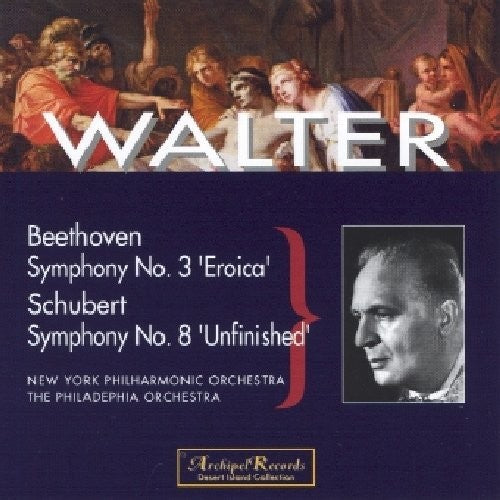 Beethoven: Symphony No. 3, "Eroica" - Schubert: Symphony No.