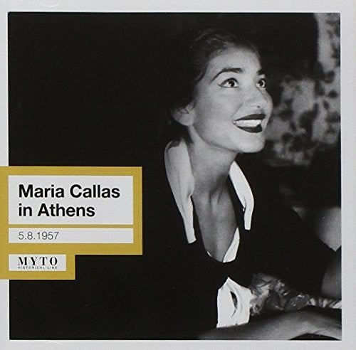 Maria Callas in Athens (1952, 1957)