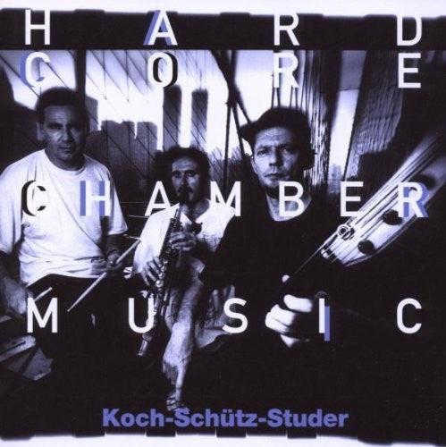 HARDCORE CHAMBERMUSIC