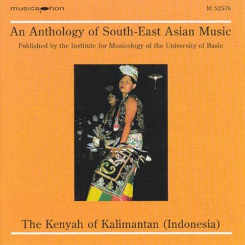 The Kenyah of Kalimantan (Recordings and Commentary by Virgi