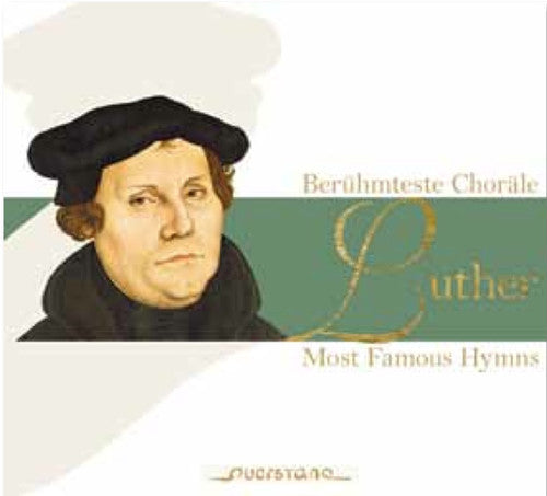 LUTHER ? MOST FAMOUS HYMNS
