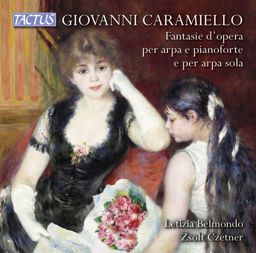 Caramiello: Operatic fantasias for Harp & Piano