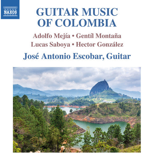 Guitar Music of Colombia / Jose Antonio Escobar