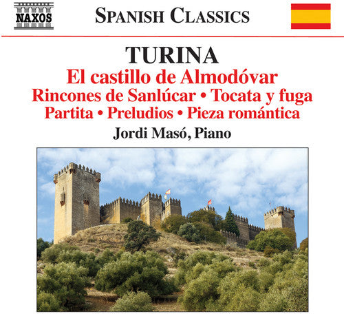 Turina: El Castillo de Almodovar / Maso