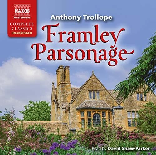 Framley Parsonage (Unabridged)