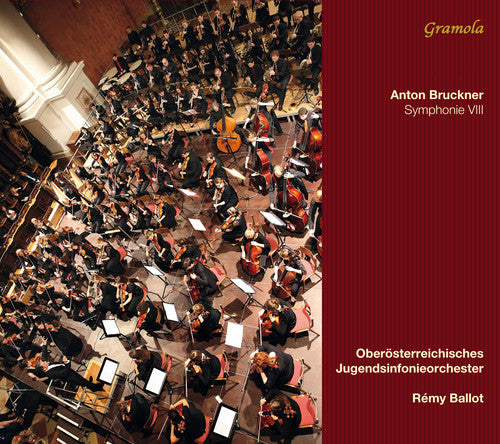 Bruckner: Symphonie 8 / Ballot, Upper Austrian Youth Orchestra