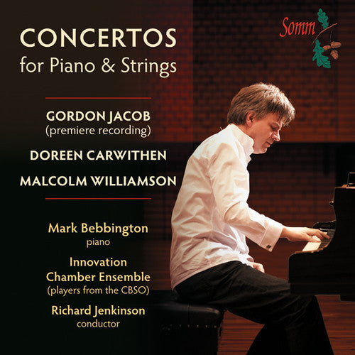 Concertos for Piano & Strings