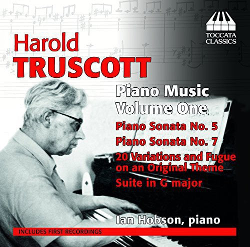 Harold Truscott: Piano Music, Vol. 1