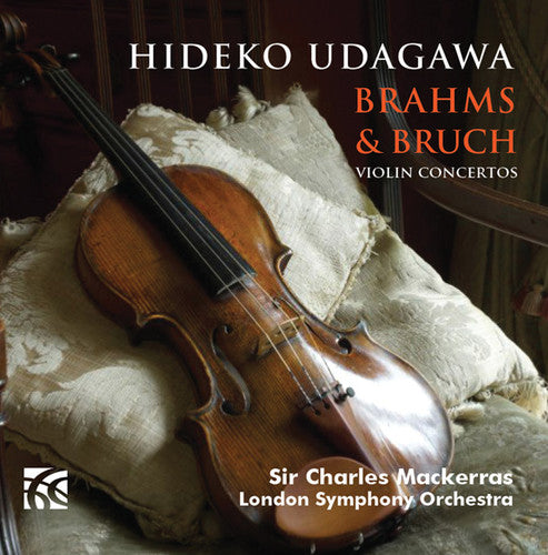 Brahms: Violin Concerto - Bruch: Violin Concerto No. 1