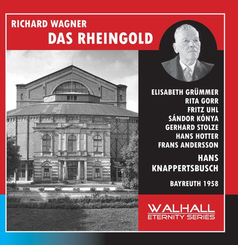 Wagner: Das Rheingold (Bayreuth 1958) / Knappertsbusch, Hotter, Grummer, Konya