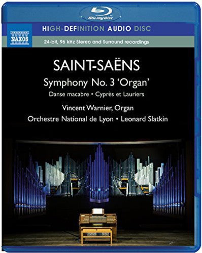 Saint-saens: Symphony No. 3 "organ"; Danse Macabre; Cypres Et Lauriers [blu-ray Audio]