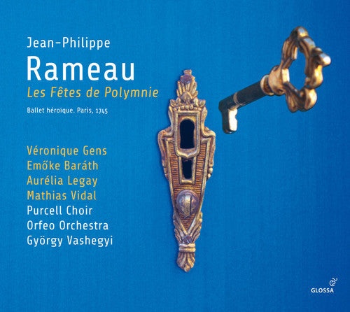 Rameau: Les Fetes de Polymnie / Gens, Vashegyi