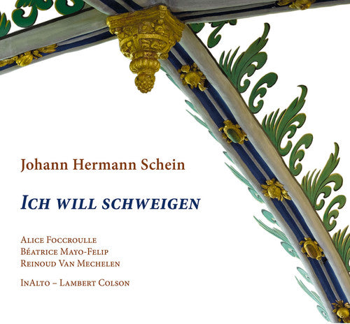 Johann Hermann Schein: Ich Will Schweigen