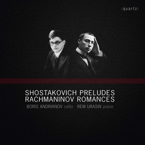 Shotakovich: Preludes; Rachmaninov: Romances