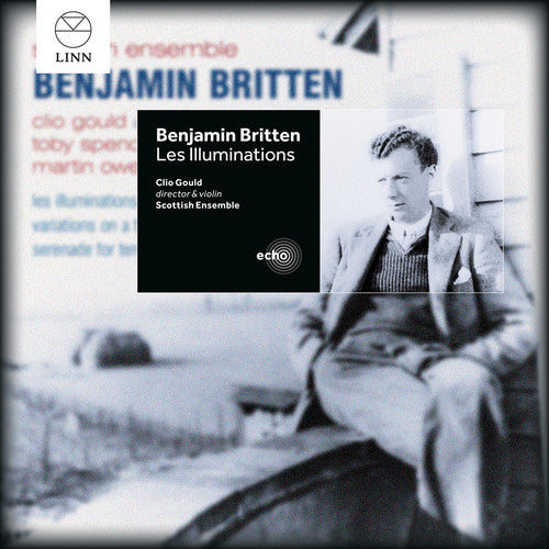 Britten: Les illuminations