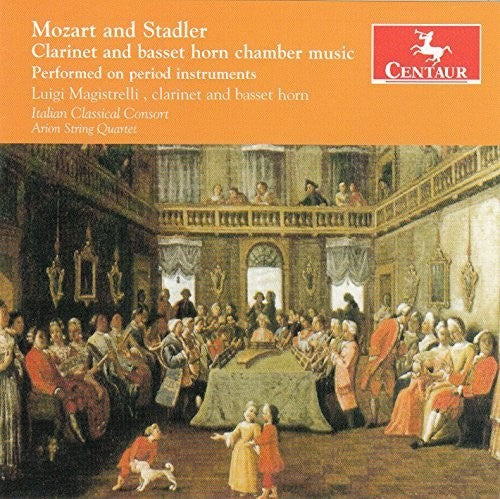 Mozart and Stadler: Clarinet and Basset Horn Chamber Music