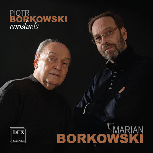 Piotr Borkowski conducts Marian Borkowski