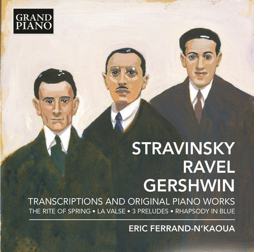 Stravinsky, Ravel & Gershwin: Transcriptions & Original Pian