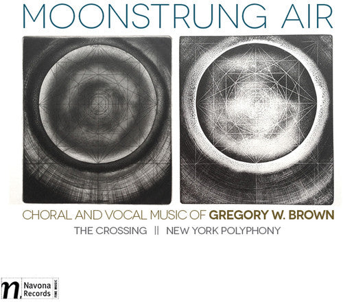 Gregory W. Brown: Moonstrung Air