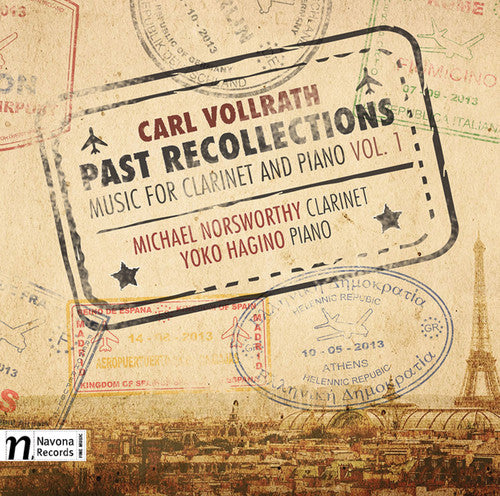 Carl Vollrath: Past Recollections – Music for Clarinet & Pia