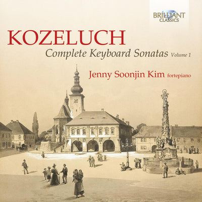Kozeluch: Complete Keyboard Sonatas Vol 1 / Jenny Soonjin Kim