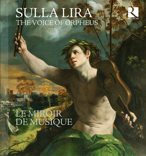 Sulla Lira: The Voice Of Orpheus
