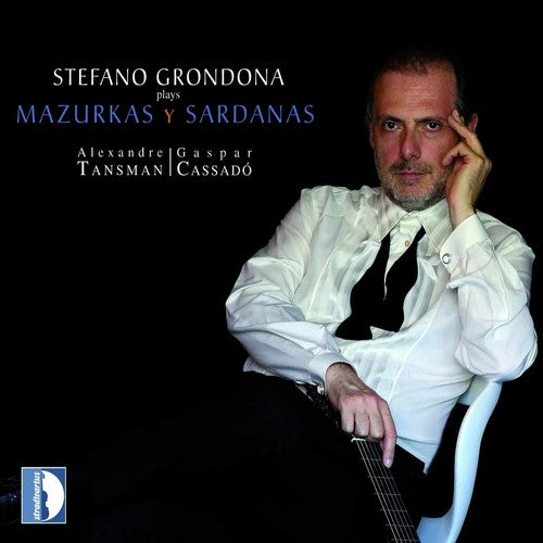 Stefano Grondona Plays Mazurkas Y Sardanas