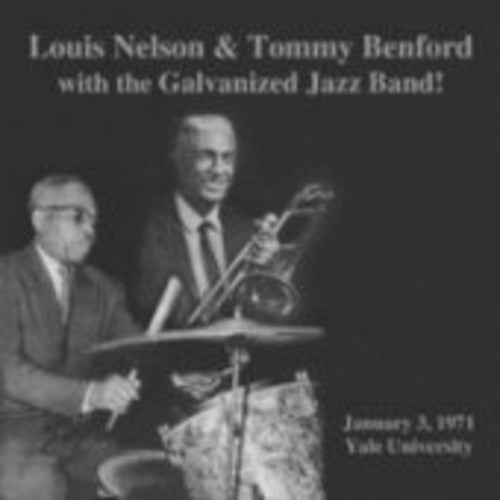 Louis Nelson & Tommy Benford With Galvanized Jazz