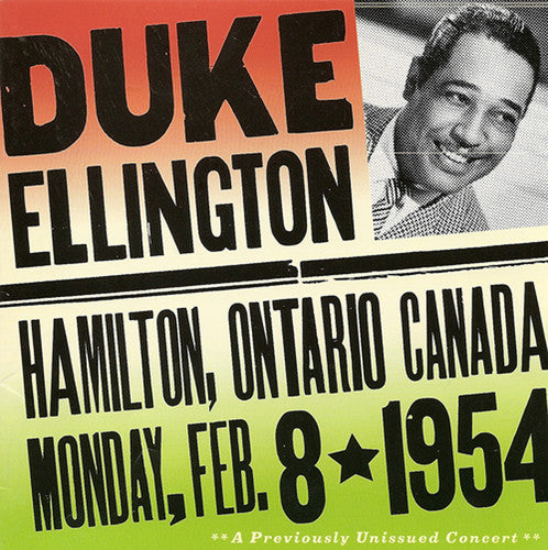 ELLINGTON, Duke: Duke Ellington - The Forum, Hamilton, Ontar