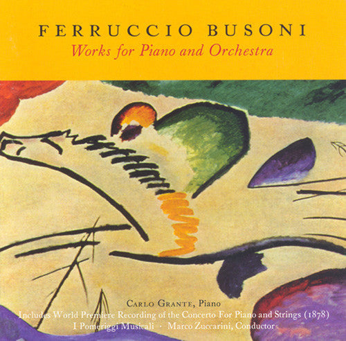 Busoni: Works For Piano And Orchestra / Grante, Zuccarini