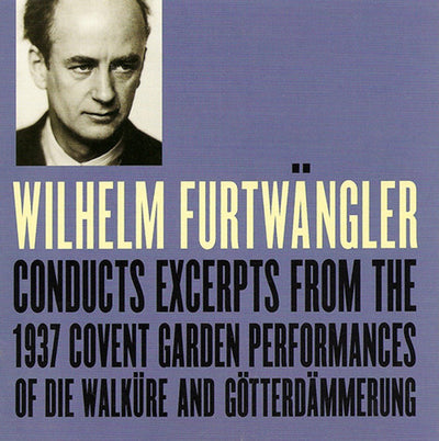 Wagner: Die Walküre & Götterdämmerung Excerpts / Furtwängler