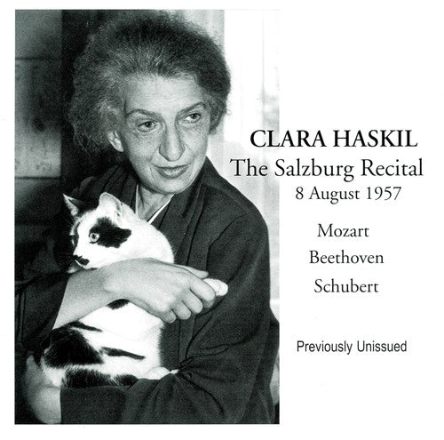 Clara Haskil - The Salzburg Recital - 8 August 1957