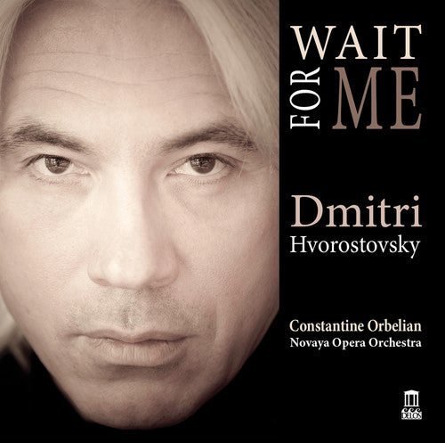 Wait for Me / Dmitri Hvorostovsky