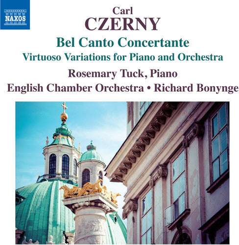 Czerny: Bel Canto Concertante / Tuck, Bonynge, ECO