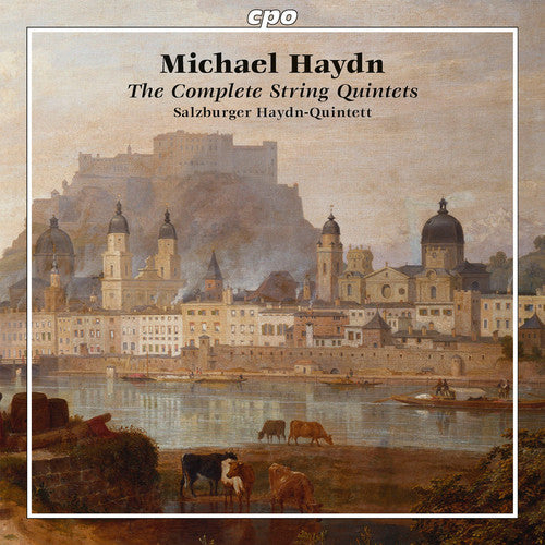Michael Haydn: Complete String Quintets / Salzburg Haydn Quintet