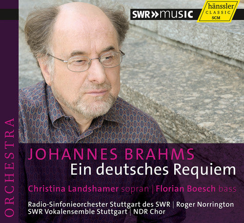 Brahms: Ein deutsches Requiem, Op. 45