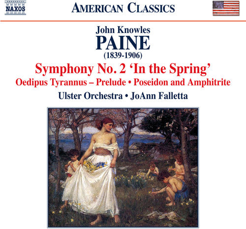 Paine: Symphony No 2 "In the Spring" / Falletta