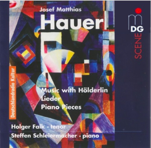 Hauer: Melodies and Preludes / Schleiermacher
