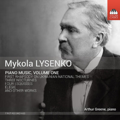 Lysenko: Piano Music Vol 1 / Arthur Greene