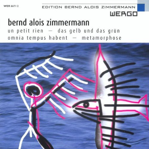 Bernd Alois Zimmermann: Un Petit Rein; Das Gelb Und Das Grun