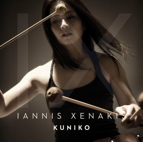 Xenakis: IX / Kuniko