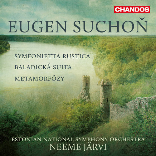 Eugen Suchon: Symfonietta Rustica; Baladicka Suita; Metamorfozy