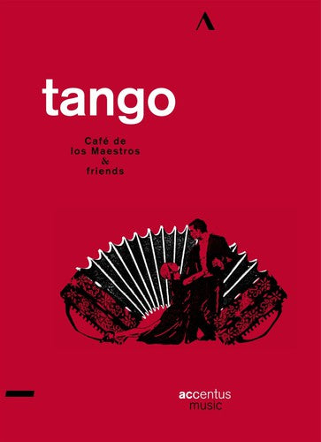 Tango - Cafe de los Maestros and Friends