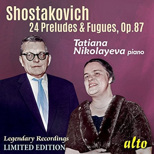 Shostakovich: 24 Preludes and Fugues – Tatiana Nikolayeva